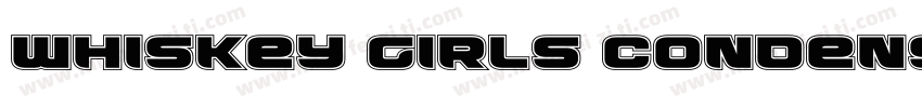 Whiskey Girls Condensed字体转换